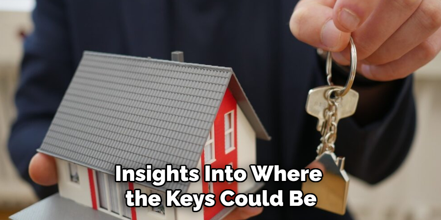 Insights Into Where the Keys Could Be