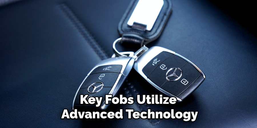 Key Fobs Utilize Advanced Technology