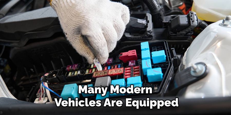 Many Modern Vehicles Are Equipped