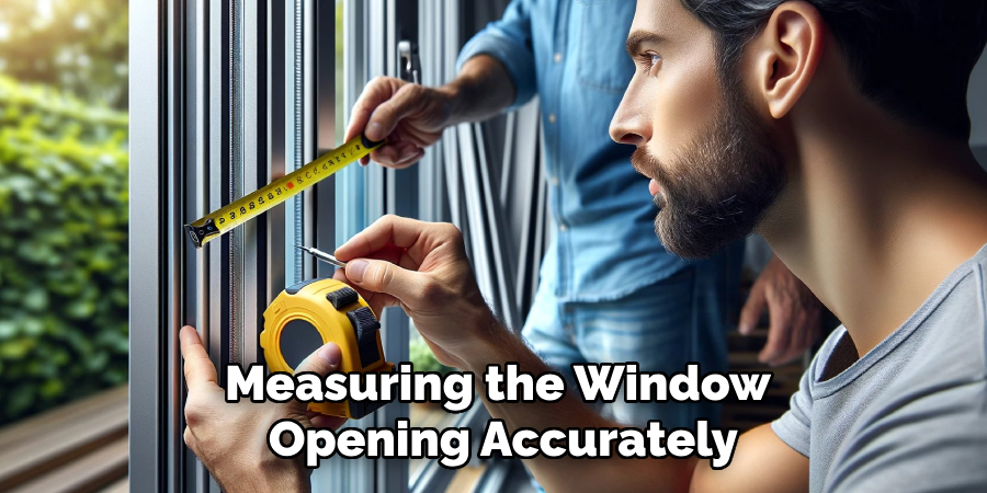 Measuring the Window Opening Accurately