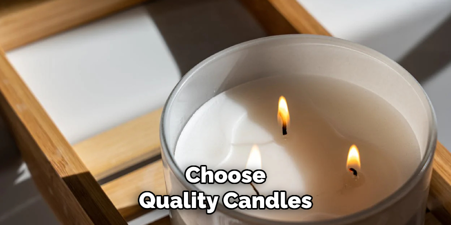 Choose Quality Candles