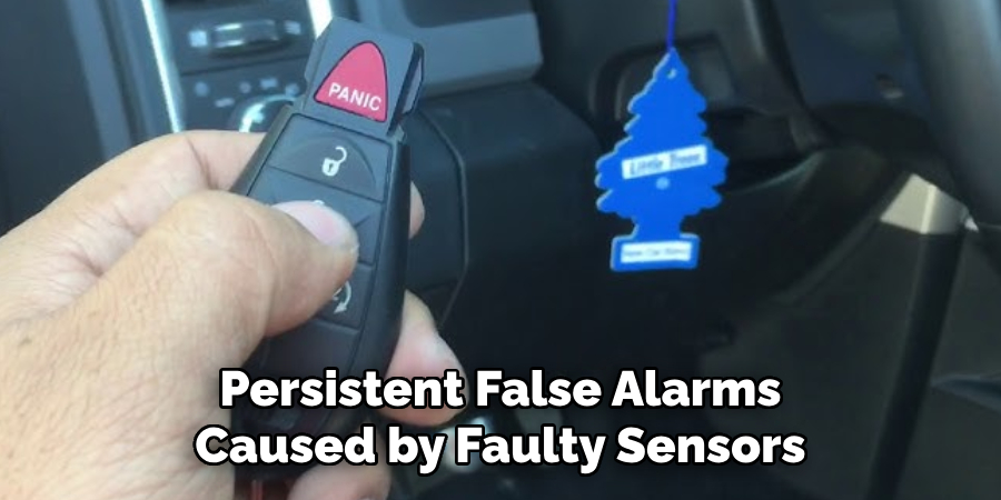 Persistent False Alarms Caused by Faulty Sensors