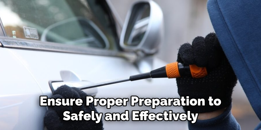 Ensure Proper Preparation to Safely and Effectively