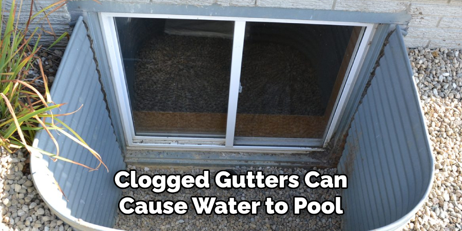 Clogged Gutters Can Cause Water to Pool