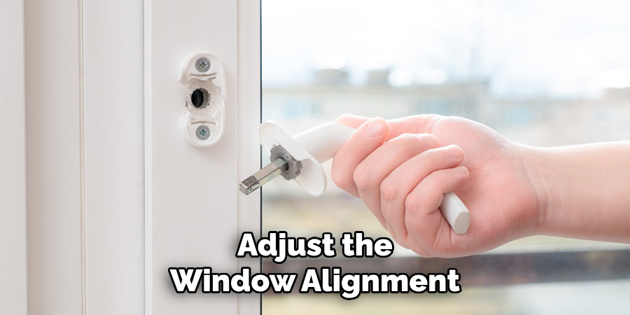 Adjust the Window Alignment