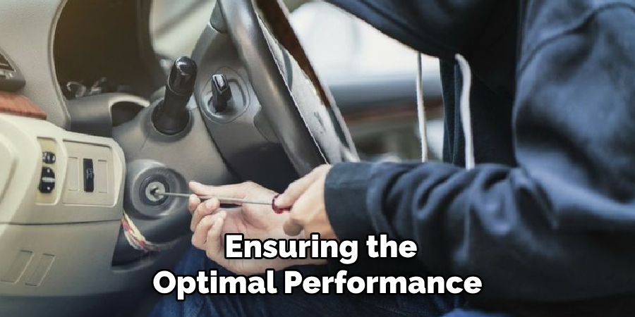 Ensuring the Optimal Performance