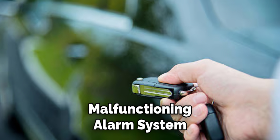 Malfunctioning Alarm System