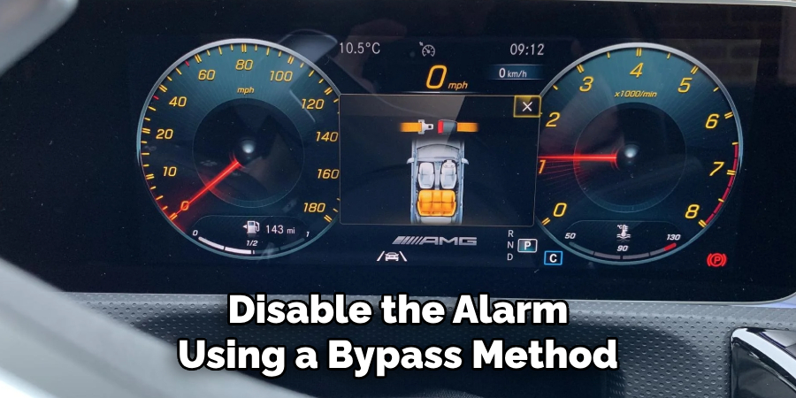 Disable the Alarm Using a Bypass Method