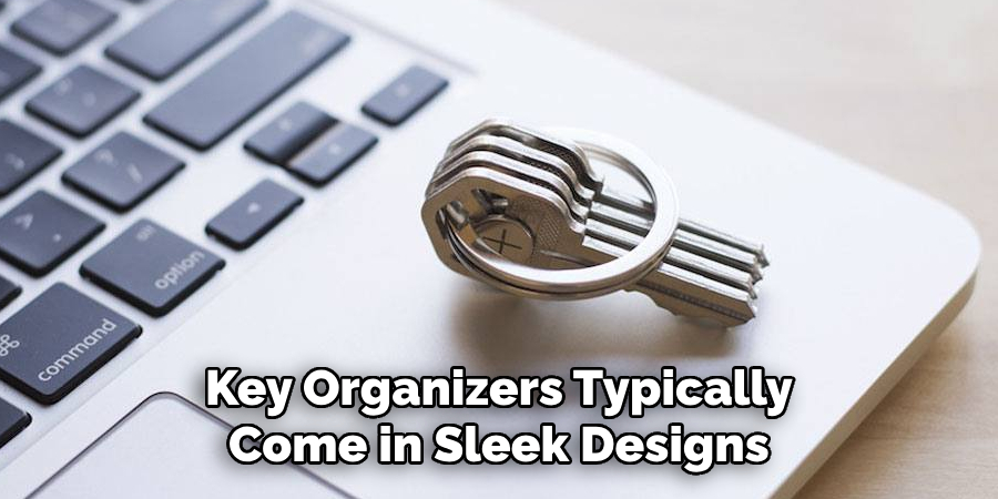 Key Organizers Typically Come in Sleek Designs