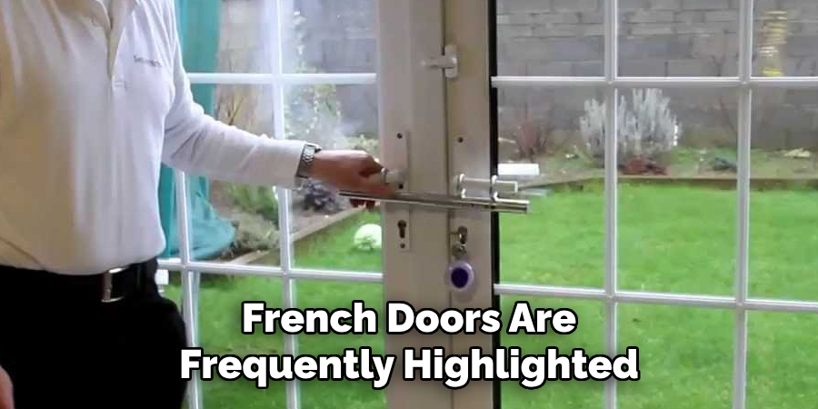  French Doors Are Frequently Highlighted