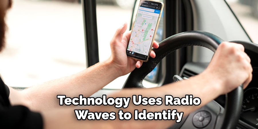 Technology Uses Radio
Waves to Identify