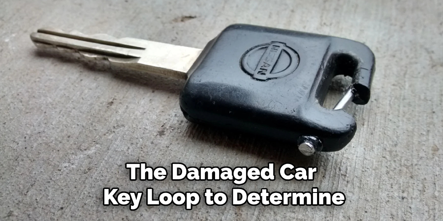 The Damaged Car
 Key Loop to Determine