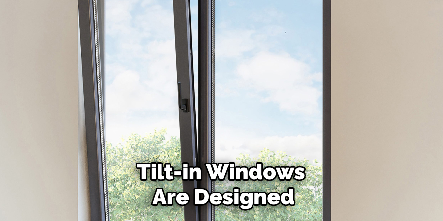 Tilt-in Windows Are Designed