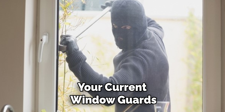 Your Current Window Guards