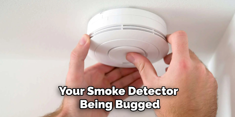 Your Smoke Detector Being Bugged