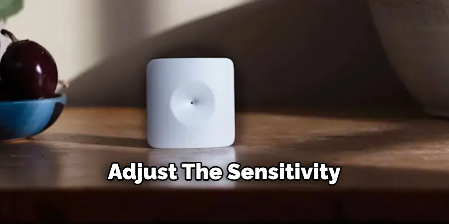 Adjust The Sensitivity 