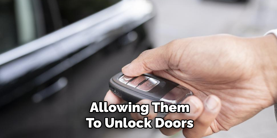 Allowing Them
To Unlock Doors