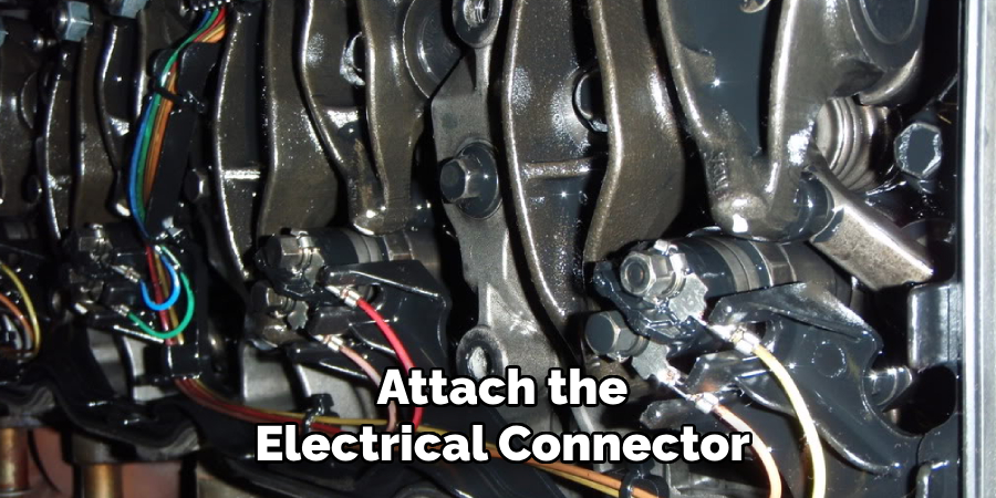 Attach the
Electrical Connector