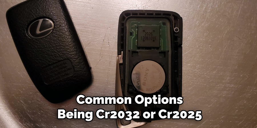 Common Options 
Being Cr2032 or Cr2025