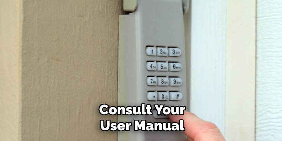 Consult Your
User Manual