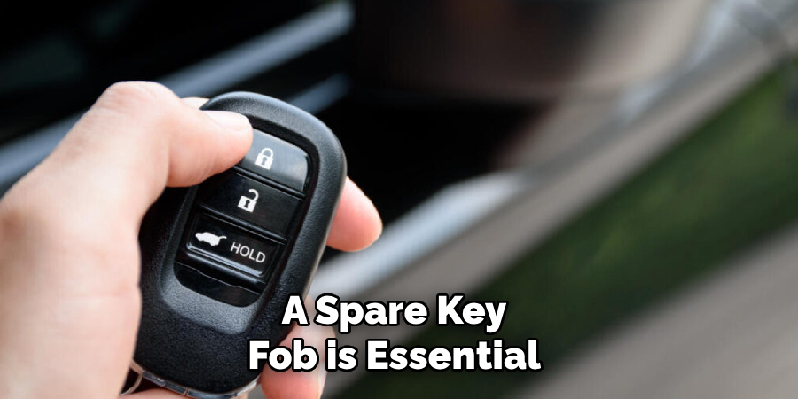 Ensure Your
Key Fob
