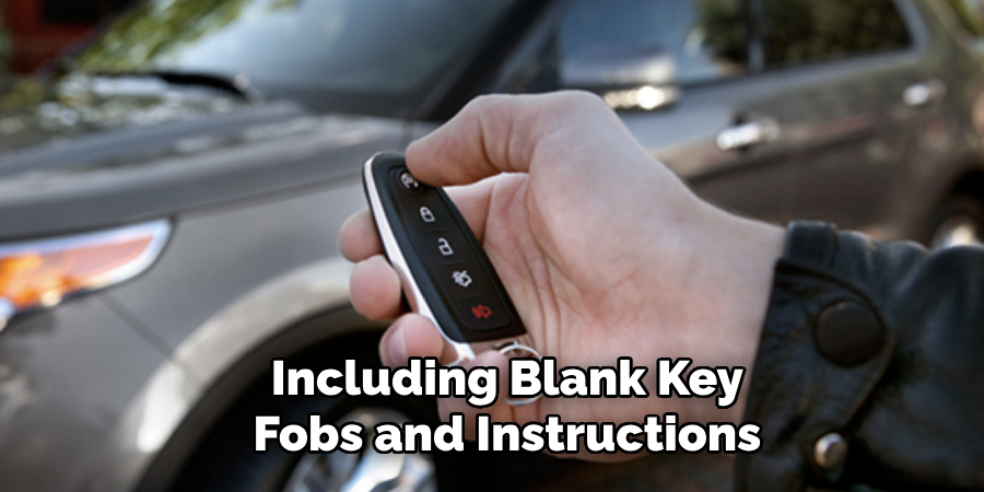 Including Blank Key
Fobs and Instructions