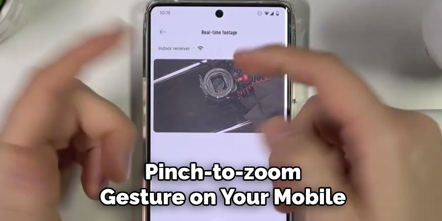 Pinch-to-zoom 
Gesture on Your Mobile