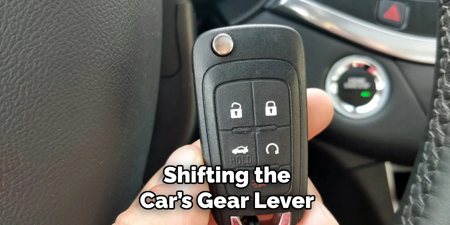 Shifting the
Car’s Gear Lever 