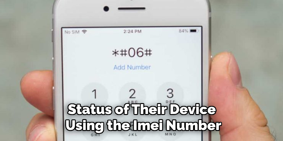 Status of Their Device 
Using the Imei Number