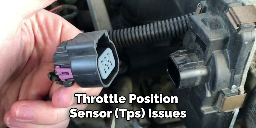 Throttle Position 
Sensor (Tps) Issues