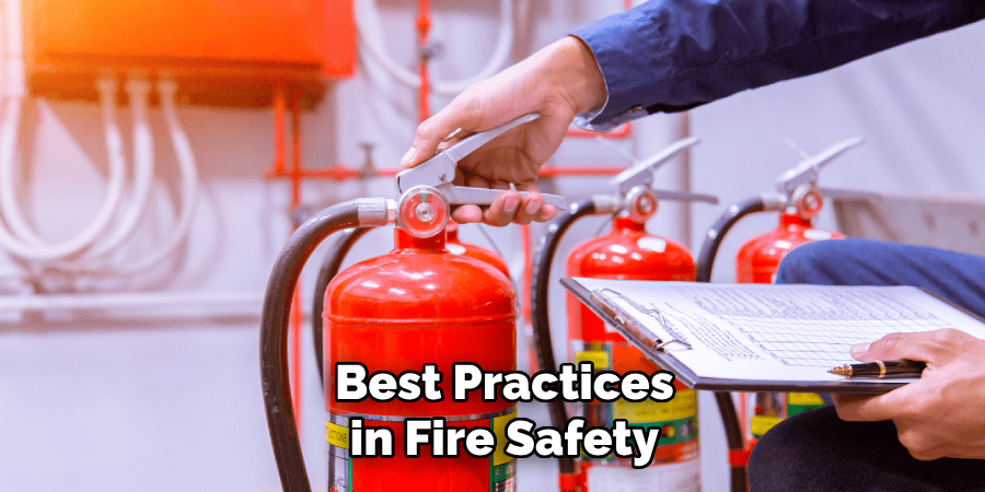 Best Practices 
in Fire Safety