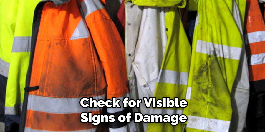 Check for Visible
Signs of Damage