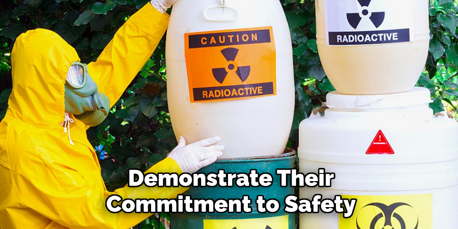 Demonstrate Their
Commitment to Safety