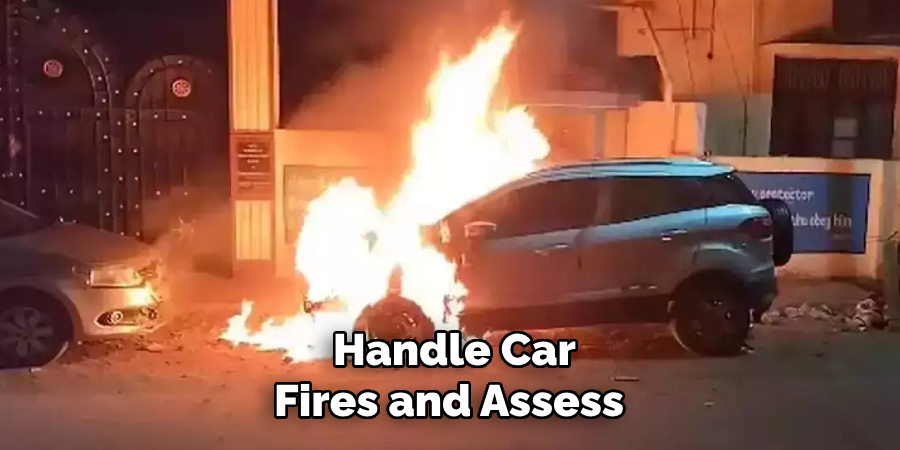  Handle Car 
Fires and Assess 