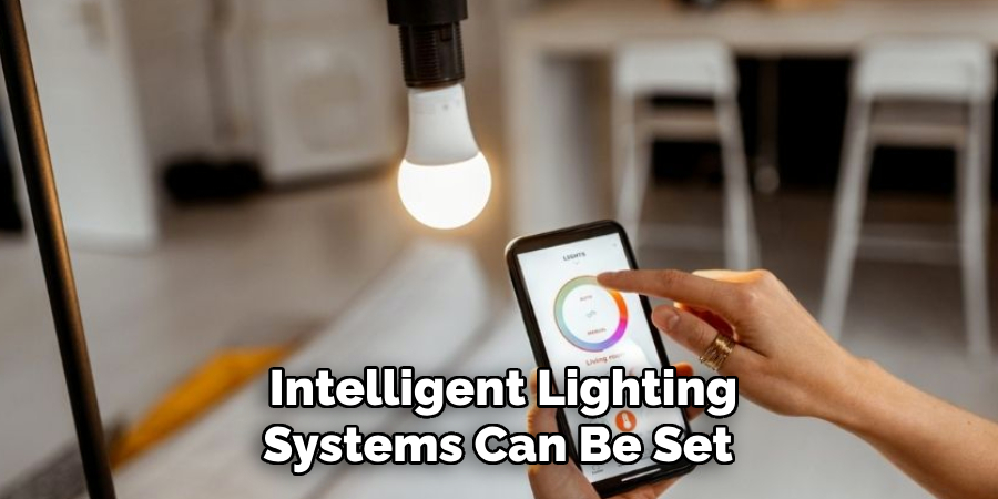 Intelligent Lighting
Systems Can Be Set 