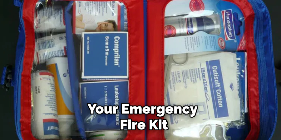 Your Emergency 
Fire Kit