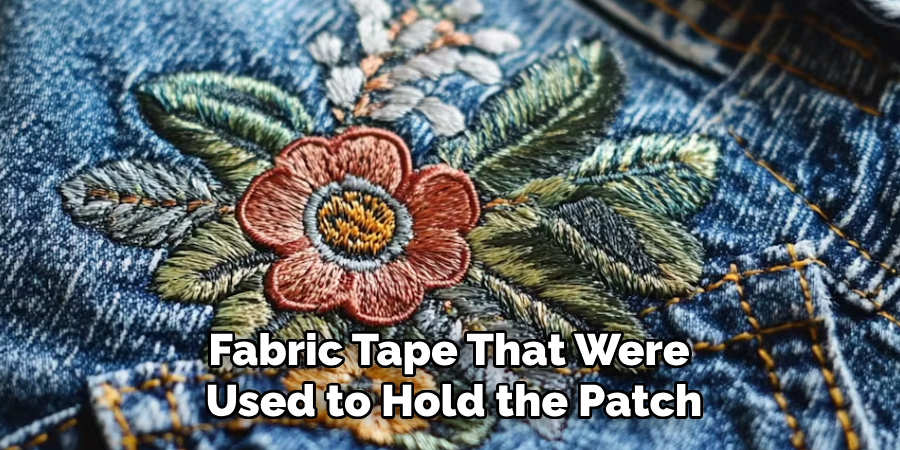 Fabric Tape That Were
Used to Hold the Patch