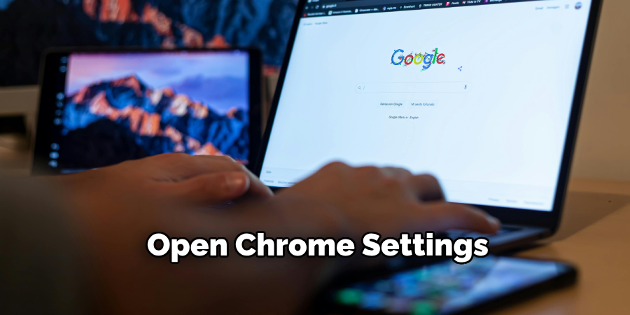 Open Chrome Settings