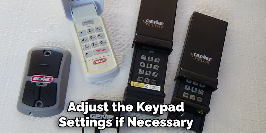 Adjust the Keypad
Settings if Necessary