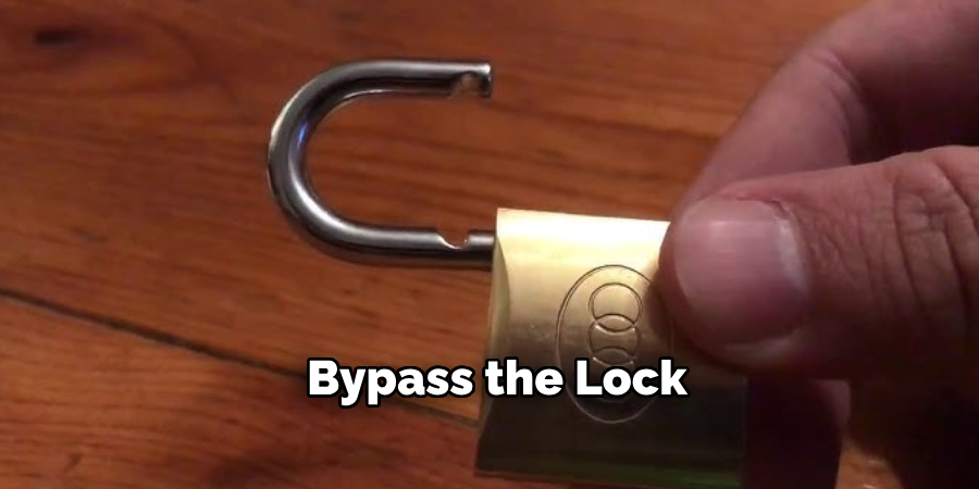 Bypass the Lock