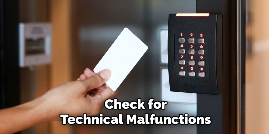 Check for Technical Malfunctions
