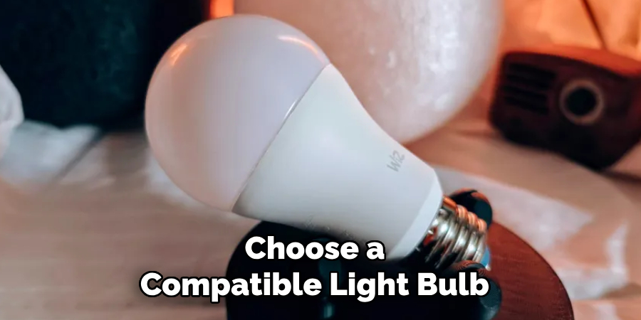 Choose a Compatible Light Bulb