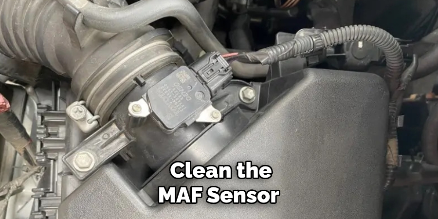Clean the MAF Sensor