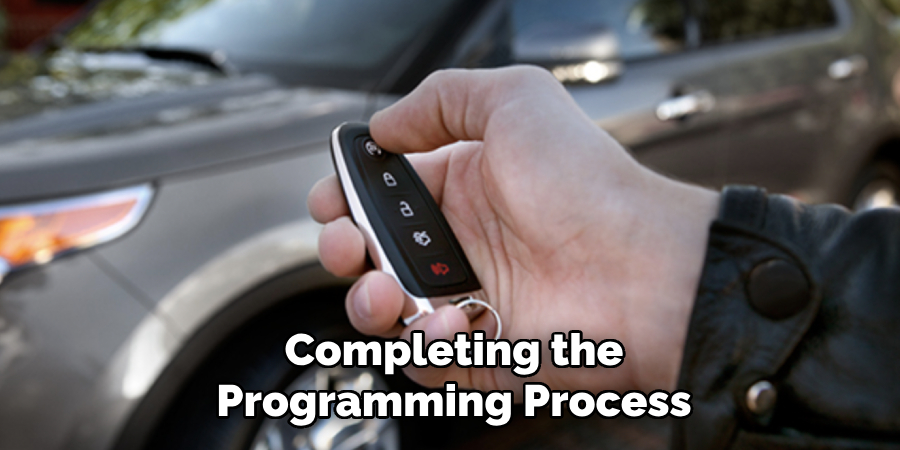 Completing the Programming Process