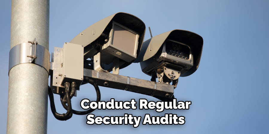 Conduct Regular Security Audits