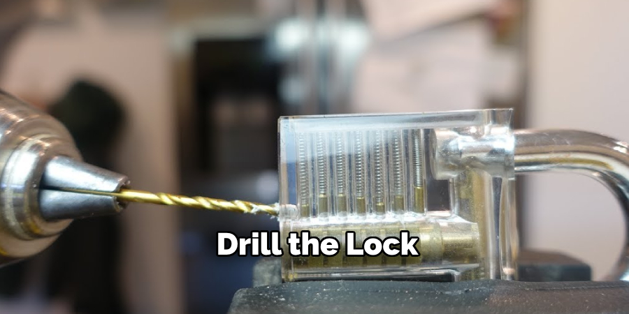 Drill the Lock