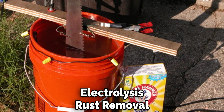 Electrolysis
Rust Removal