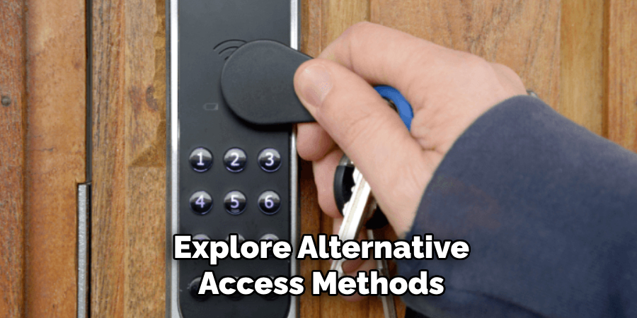 Explore Alternative Access Methods