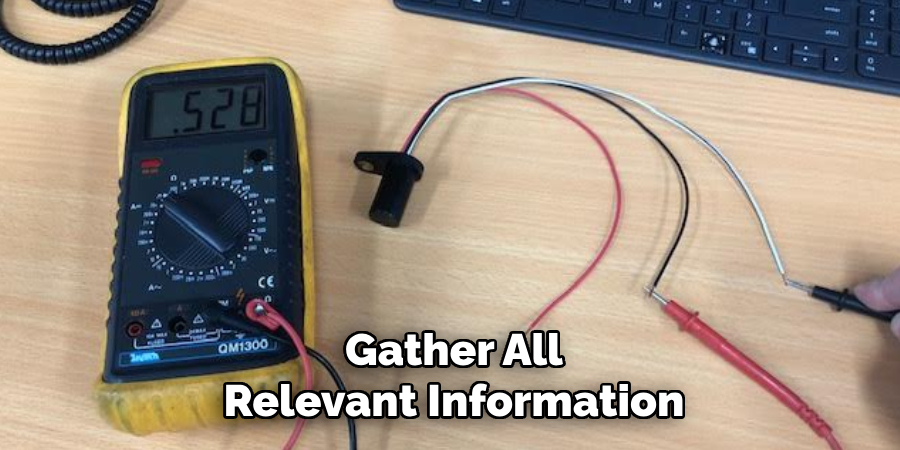 Gather All Relevant Information