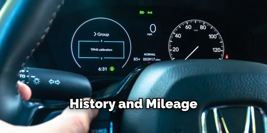 History and Mileage
